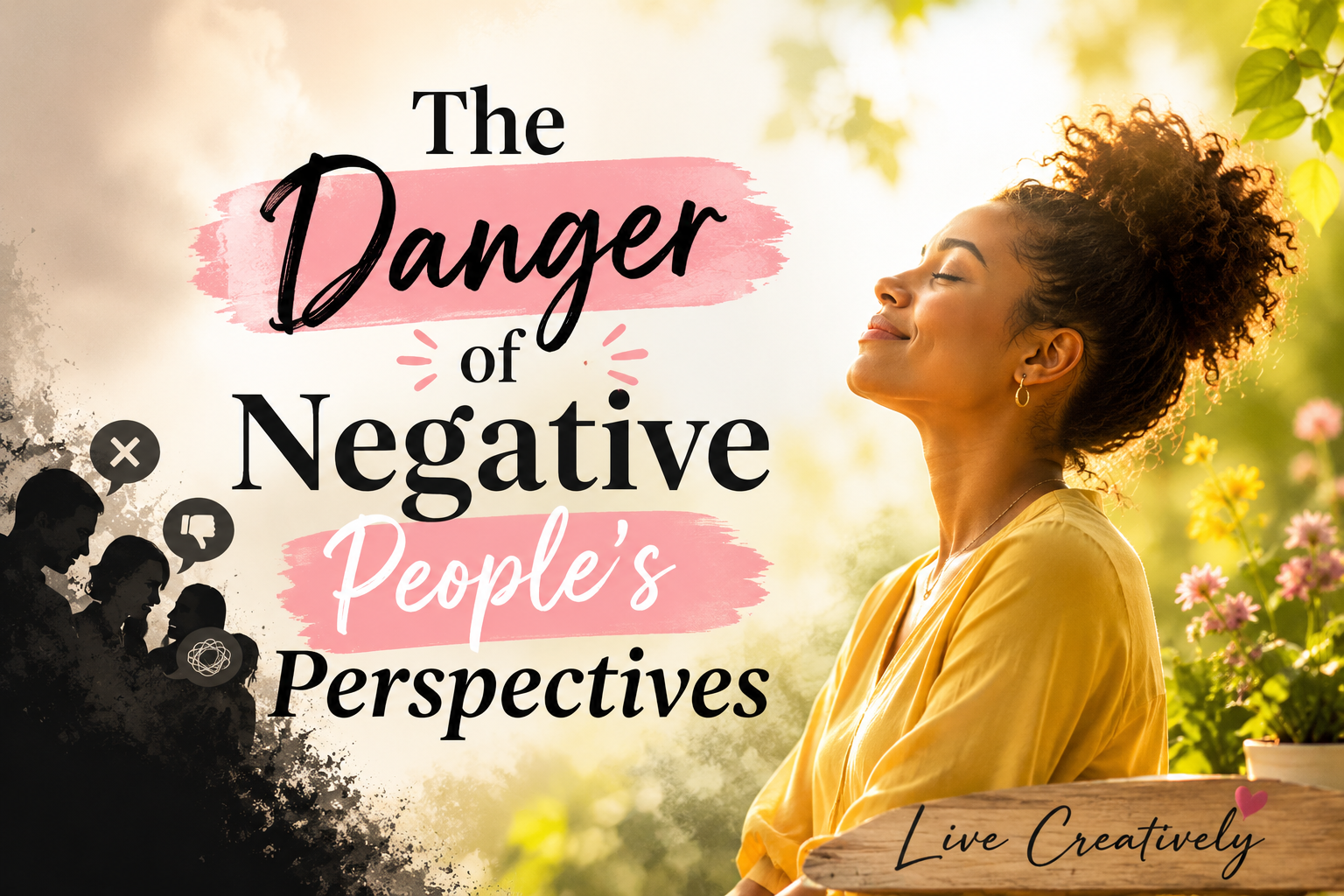 What Happens When You See Yourself Through Negative People’s Eyes